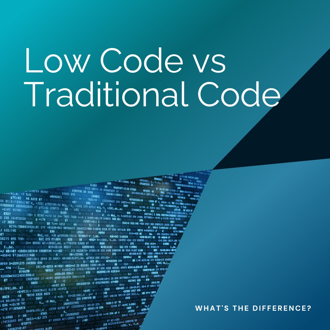 Low Code Vs. Traditional Code Software - What is Right for You?